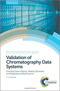 Validation of Chromatography Data Systems: Ensuring Data Integrity, Meeting Business and Regulatory Requirements