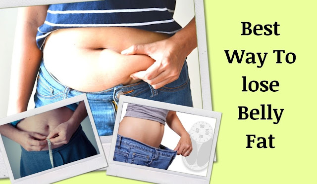 Best Way To lose Belly Fat