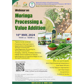 National Institute of Food Technology, Entrepreneurship and Management, Thanjavur (NIFTEM-T) hosting a free webinar on Moringa Processing & Value Addition