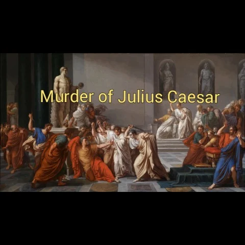 Description of Murder of Julius Caesar
