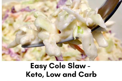 EASY COLE SLAW - KETO AND LOW CARB