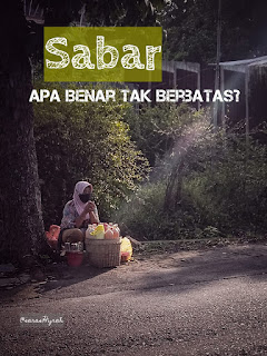 Sabar, Apa Benar Tak Berbatas?