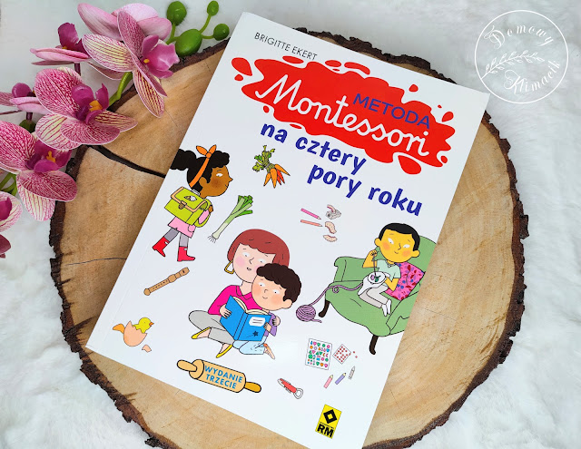 Metoda Montessori na cztery pory roku. Wyd. III