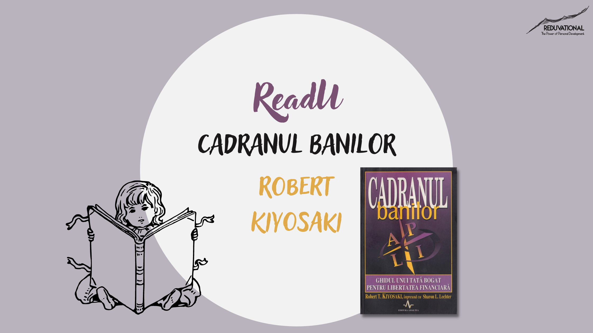 Citește recenzia completă la cartea Cadranul Banilor, de Robert Kiyosaki, care este o carte esențială pentru fiecare viitor investitor.