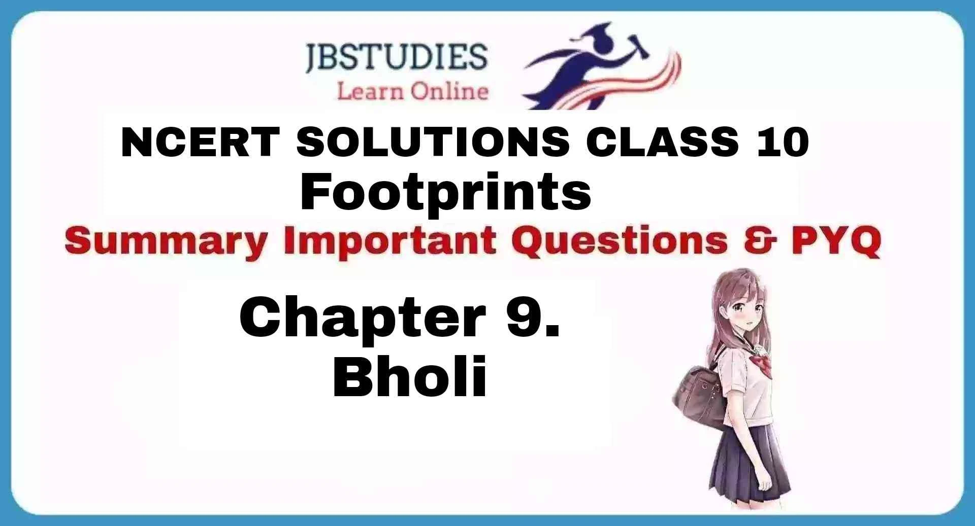 Solutions Class 10 Footprints Chapter-9 Bholi