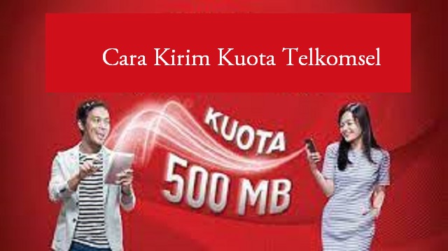  Bagi anda para pengguna kartu Telkomsel Cara Kirim Kuota Telkomsel Terbaru