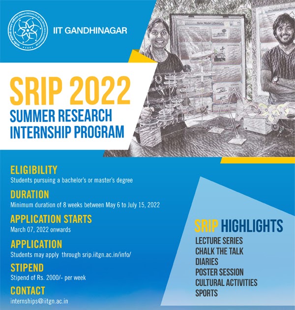 IIT Gandhinagar on X: We are back with the much-awaited @iitgn's flagship  'Summer Research Internship Program' (SRIP) that provides a unique platform  for students to work on cutting-edge research problems under the