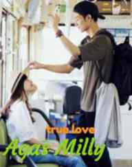 Novel True Love Agas Milly Karya Yuwen Aqsa Full Episode