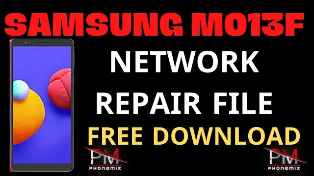 SAMSUNG M013F U4 (NG) NETWORK REPAIR FILE