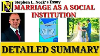 Marriage as a Social Institution by Stephen L. Nock: Summary | Questions and Answers | Class 12 English