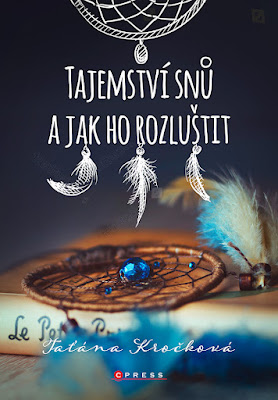 Tajemství snů a jak ho rozluštit