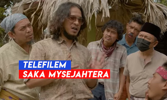 Telefilem Saka Mysejahtera (Astro Citra 2021)