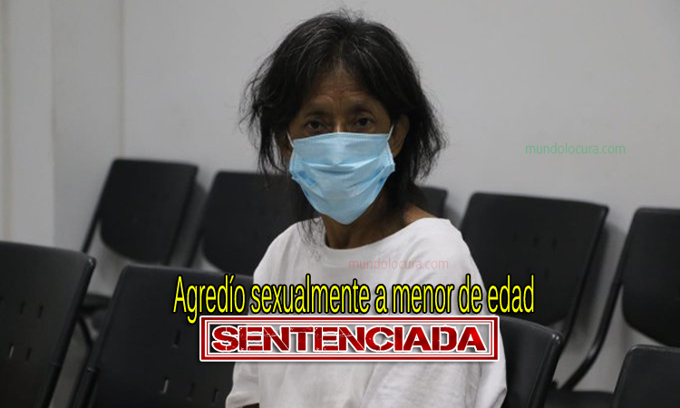 El Salvador: Sentenciada a 14 años la mujer que indujo a menor a hurtar a cambio de dulces y juguetes y luego lo agredío sexualmente