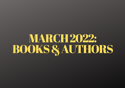 March 2022: Important Books & Authors