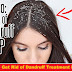 How To Get Rid of Dandruff Treatment Naturally and Permanently  