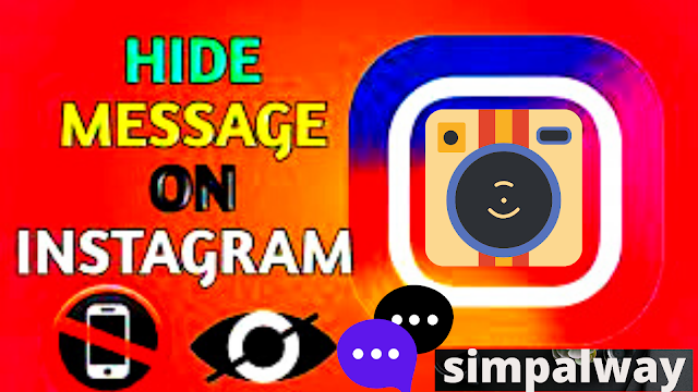 how to hide instagram messages without deleting them?how to hide dm messages on instagram 2021