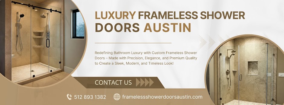 Luxury Frameless Shower Doors Austin