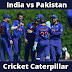 क्रिकेट कैटरपिलर प्रेडिक्शन टीम इंडिया प्लेइंग ११ 
