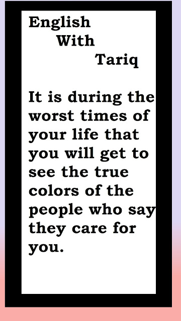 During the Worst Times Of Your Life - Quotes Of The Day