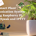 Build a Plant Monitoring System using Raspberry Pi, ThingSpeak and IFTTT