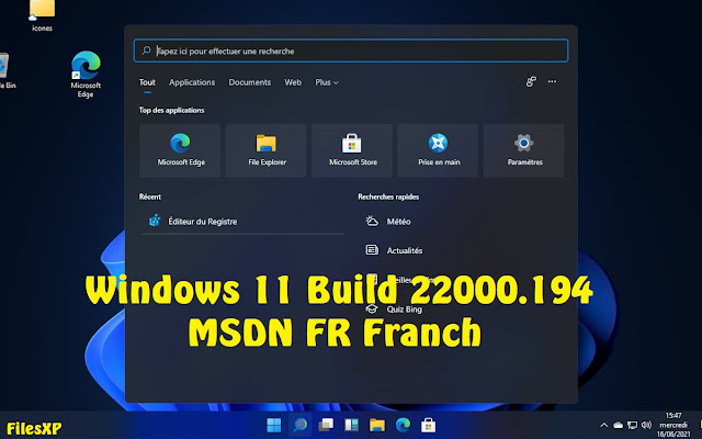 Windows 11 RTM Final Build 22000.194 MSDN FR (64Bit) Franch ISO Download