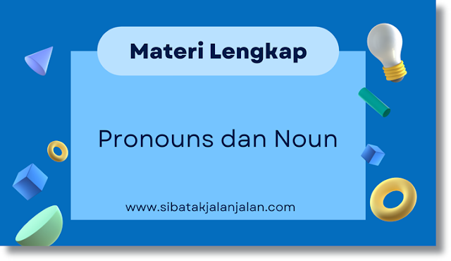 pronouns dan noun dalam bahasa inggris
