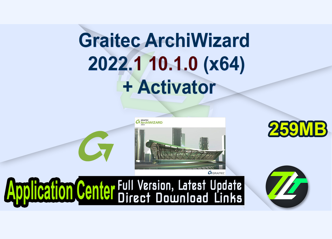 Graitec ArchiWizard 2022.1 10.1.0 (x64) + Activator