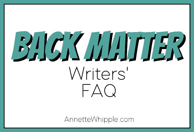 Writers' Questions About Back Matter