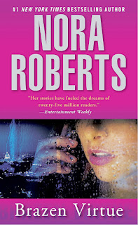 Cover to Nora Roberts' 1988 novel BRAZEN VIRTUE