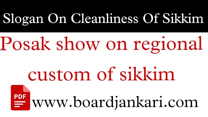 Slogan On Cleanliness Of Sikkim,Posak show on regional custom of sikkim