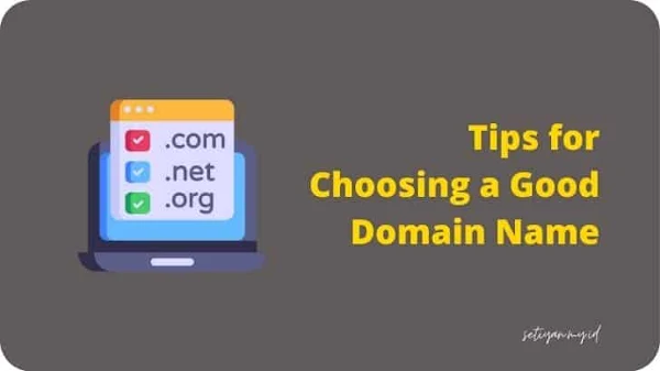 Tips for Choosing a Good Domain Name