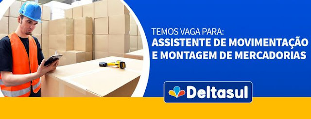 Deltasul abre vaga para Montador de Móveis em Tramandaí