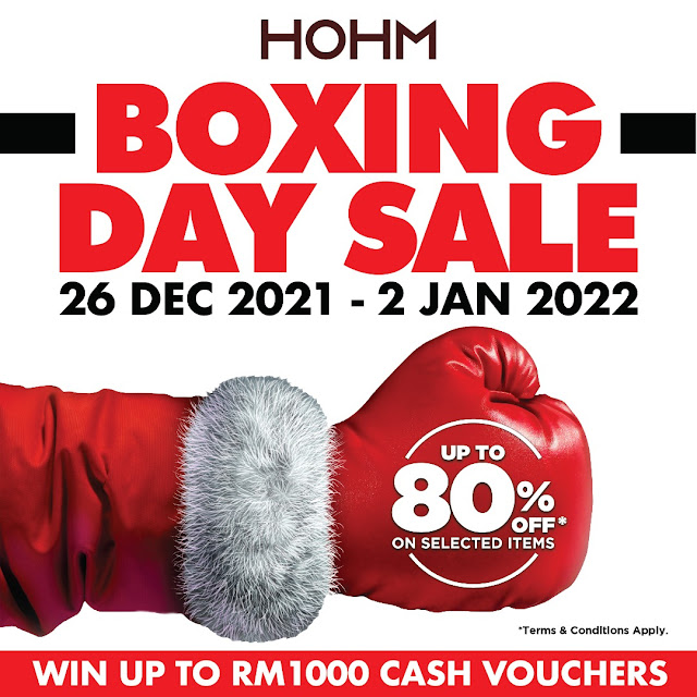 From 26 Dec thru 2 Jan 2022, HOHM will be running a BOXING DAY & YEAR-END Sales Promotion