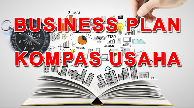 Tips Cara Membuat Business Plan / Rencana Usaha