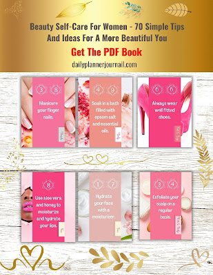 Beauty Self-Care For Women - 70 Simple Tips And Ideas For A More Beautiful You - Printable PDF Book