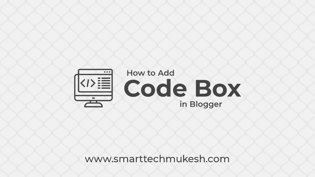 How to Add Code Box in Blogger