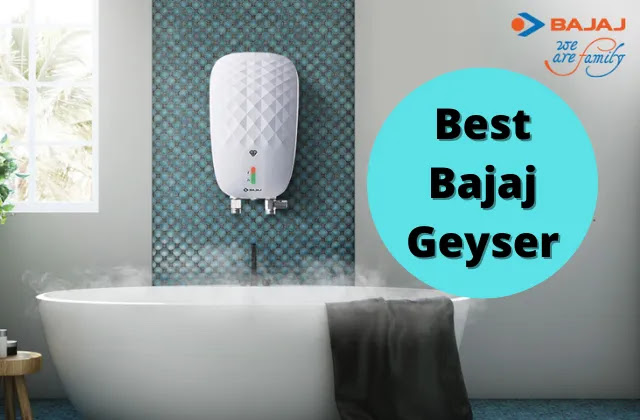 Best Bajaj Geyser Reviews