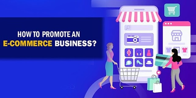 Promote An E-Commerce Business
