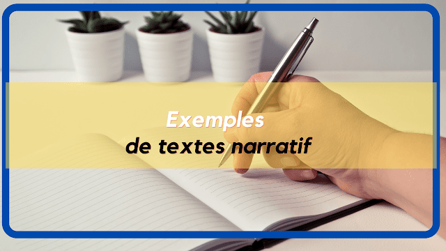 exemples de textes narratifs