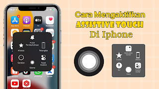 Cara Mengaktifkan Assistive Touch Di Iphone