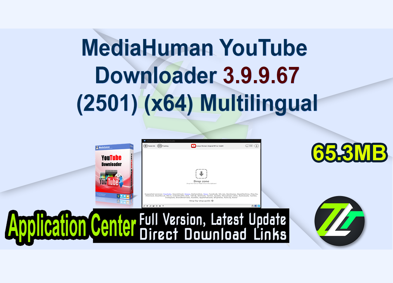 MediaHuman YouTube Downloader 3.9.9.67 (2501) (x64) Multilingual