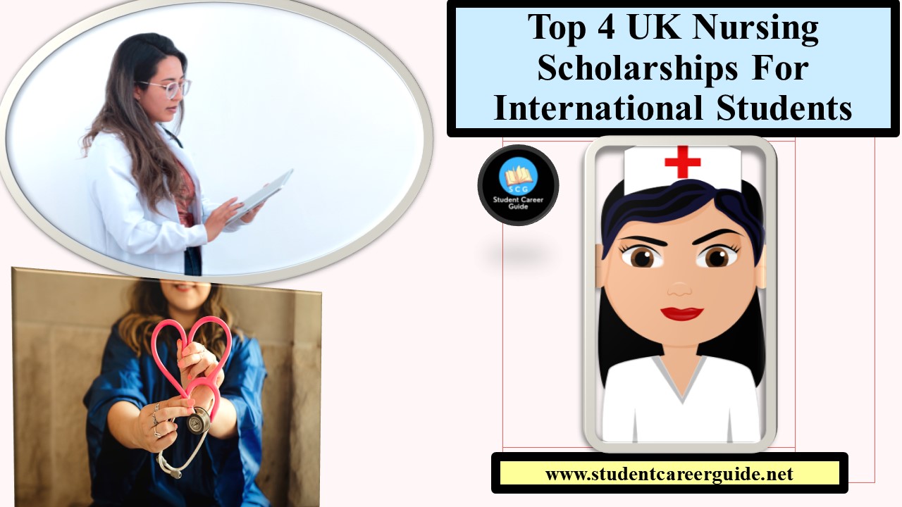 Top 4 UK Nursing Scholarships For International Students