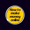 How to make money online 