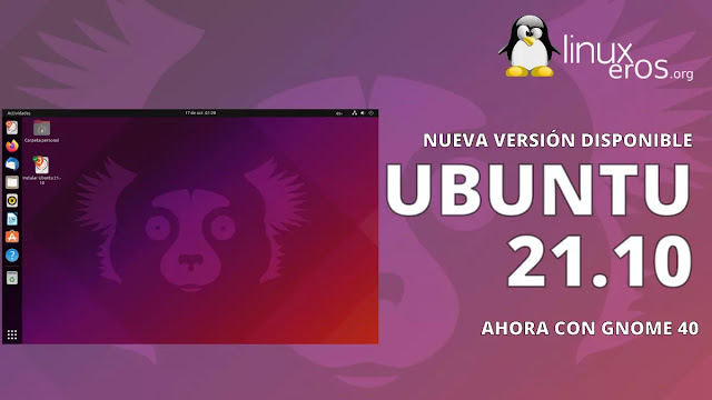 Ubuntu 21.10 "Impish Indri" disponible, esto es lo nuevo