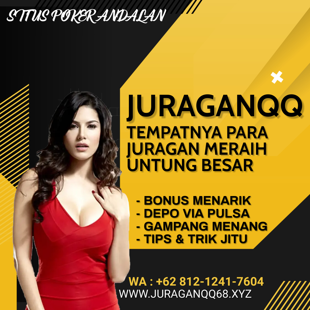  JURAGANQQ | Situs Judi Online Terpercaya | Agen Poker Terbesar Dan Terpercaya AVvXsEhCYMk7Ru-y664aqKcPK98TRNQDKcV46EAw3_G6E-m32NUiEC_tZTO0WnmWHpWSevOqwYBcvsPTz-y9rUbtq8I8VtlphsK_8M6zXYCM1WJSm1wMigdZzBhWTKKg6ekCSfQBDdZ7cRH-5qYCV9DShQMaZiXpeYr7Ur_tf4mZqKnrLo0iwesQOjEotHh2RQ=s1080