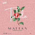 AUDIO: Mattan – Talala