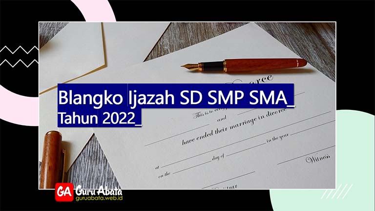 download blangko ijazah sd smp sma smk tahun 2022
