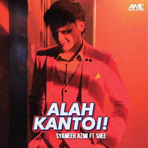 Syameer Azmi feat. Shee - Alah Kantoi! MP3