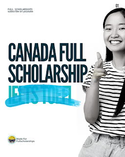 Canada Scholarships Without IELTS 2022-2023 | Fully Funded Scholarships in Canada