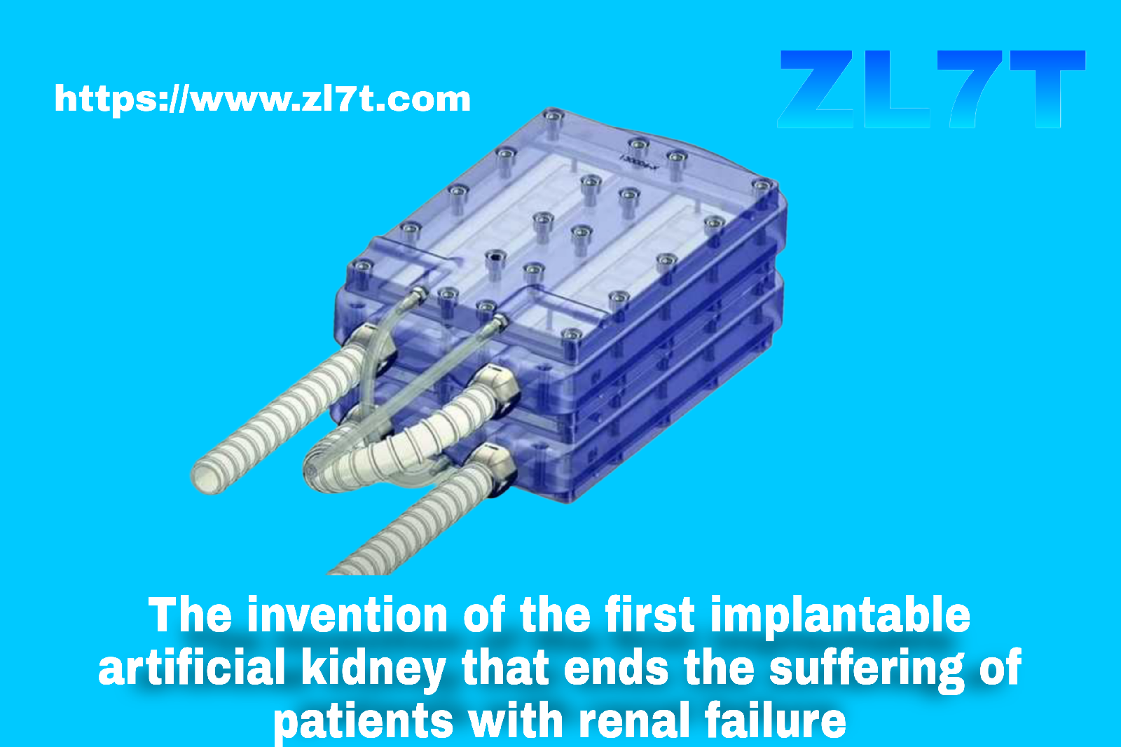 The invention of the first implantable artificial kidney that ends the suffering of patients with renal failure